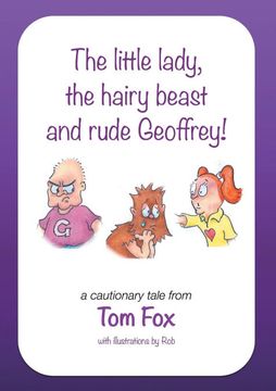 portada The Little Lady, the Hairy Beast and Rude Geoffrey! (en Inglés)