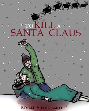 portada To Kill A Santa Claus (en Inglés)