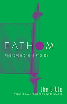 portada Fathom Bible Studies: The Bible Student Journal: A Deep Dive Into the Story of God (in English)