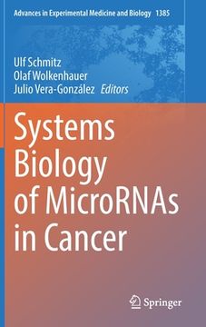 portada Systems Biology of Micrornas in Cancer (en Inglés)