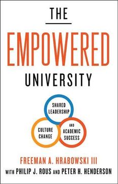 portada The Empowered University: Shared Leadership, Culture Change, and Academic Success 