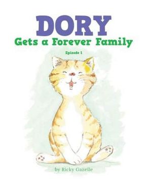 portada Dory Gets a Forever Family: Episode 1 