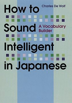 portada How to Sound Intelligent in Japanese: A Vocabulary Builder (in English)