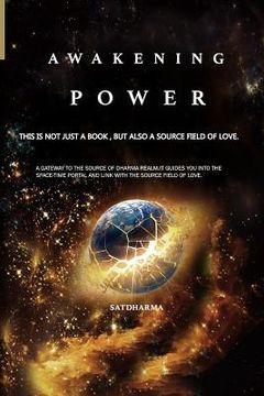 portada Awakening Power: The key to change the world -from global perspective to hyper universal perspective (en Inglés)
