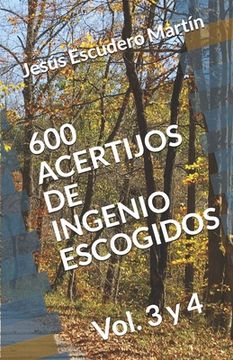 portada 600 Acertijos de Ingenio Escogidos: Vol. 3 y 4