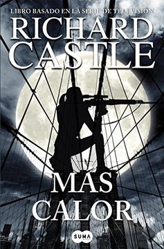 portada Más calor (Serie Castle 8) (Spanish Edition)
