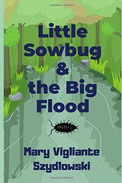 portada Little Sowbug & the big Flood (I'm Reading-Easy Readers) (en Inglés)