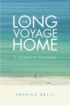 portada The Long Voyage Home: A Journey of Discovery (in English)