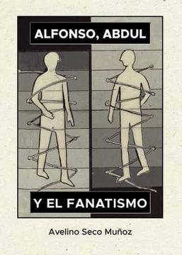 portada Alfonso, Abdul y el Fanatismo (in Spanish)