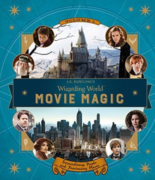 portada J. K. Rowling's Wizarding World: Movie Magic Volume One: Extraordinary People and Fascinating Places (en Inglés)