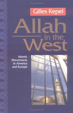 portada Allah in the West: Islamic Movements in America and Europe