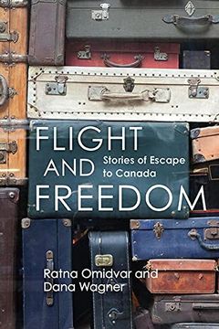 portada Flight and Freedom: Stories of Escape to Canada (en Inglés)