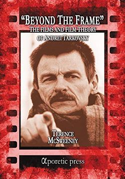portada Beyond the Frame: The Films and Film Theory of Andrei Tarkovsky (in English)