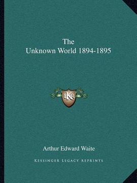 portada the unknown world 1894-1895 (en Inglés)