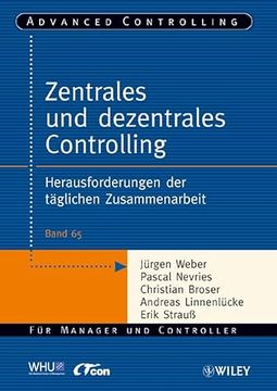 portada Zentrales und Dezentrales Controlling: Herausforderungen der Täglichen Zusammenarbeit Advanced Cont