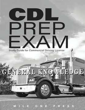 portada CDL Prep Exam: General Knowledge (en Inglés)