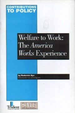 portada Welfare to Work: 'america Works' (en Inglés)