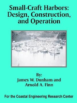 portada small-craft harbors: design, construction, and operation (en Inglés)