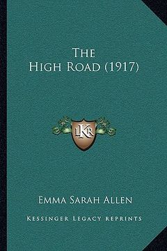 portada the high road (1917) (in English)