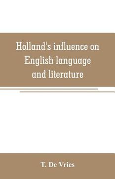 portada Holland's influence on English language and literature (en Inglés)