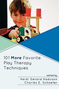 portada 101 more favorite play therapy techniques (en Inglés)