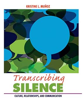 portada Transcribing Silence: Culture, Relationships, and Communication (in English)