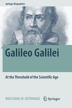 portada Galileo Galilei: At the Threshold of the Scientific Age (en Inglés)