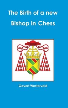 portada The Birth of a new Bishop in Chess (en Inglés)