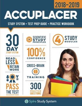 portada ACCUPLACER Study Guide 2018-2019: Spire Study System & ACCUPLACER Test Prep Guide with ACCUPLACER Practice Test Review Questions for the Next Generation ACCUPLACER Exam
