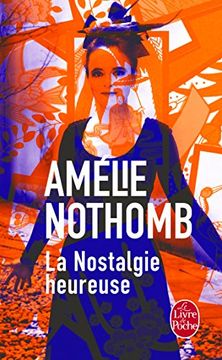 portada La Nostalgie heureuse (Littérature & Documents) (in French)