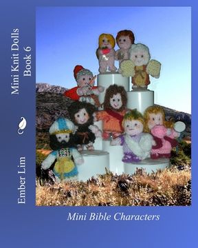 portada Mini Knit Dolls Book 6: Mini Bible Characters (en Inglés)