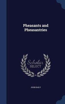 portada Pheasants and Pheasantries (en Inglés)
