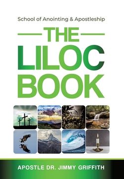 portada The LILOC Book: School of Anointing & Apostleship (in English)