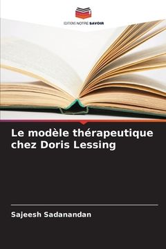portada Le modèle thérapeutique chez Doris Lessing (en Francés)