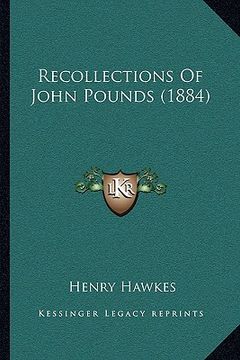 portada recollections of john pounds (1884) (en Inglés)