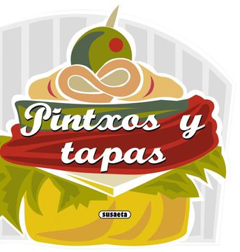 portada Pintxos y Tapas (Recetas Para Cocinar) (in Spanish)