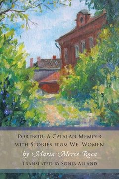 portada Portbou: A Catalan Memoir; with Stories from We, Women 