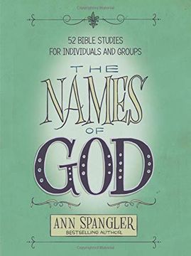 portada The Names of God: 52 Bible Studies for Individuals and Groups (en Inglés)