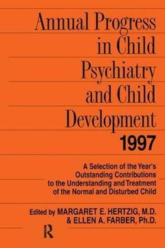 portada Annual Progress in Child Psychiatry and Child Development 1997 (en Inglés)