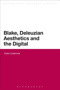 portada Blake, Deleuzian Aesthetics, and the Digital (en Inglés)