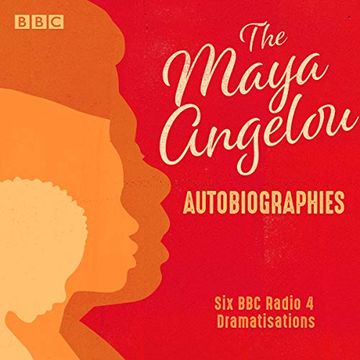 portada The Maya Angelou Autobiographies: Six bbc Radio 4 Dramatisations () (en Inglés)