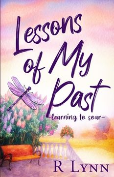 portada Lessons of My Past: learning to soar (en Inglés)