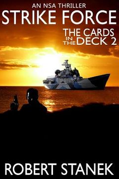portada Strike Force. The Cards in the Deck #2: An NSA Thriller (in English)