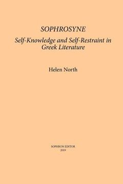 portada Sophrosyne: Self-knowledge and Self-restraint in Greek Literature (en Inglés)