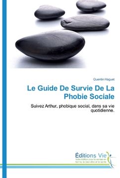 portada Le Guide De Survie De La Phobie Sociale