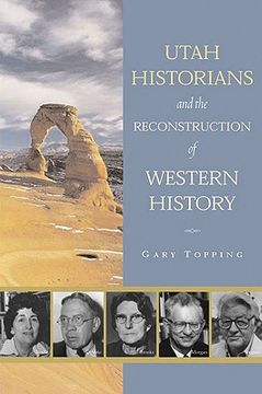 portada utah historians and the reconstruction of western history (en Inglés)