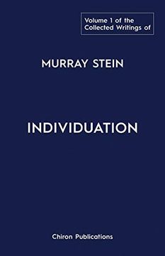portada The Collected Writings of Murray Stein: Volume 1: Individuation (en Inglés)