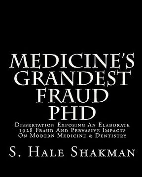 portada medicine's grandest fraud phd