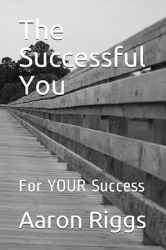 portada The Successful You: For Your Success (en Inglés)