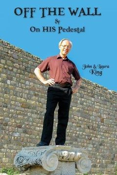 portada OFF THE WALL & On His Pedestal: Escapades of a Maverick Missionary